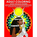 Adult Coloring Book for Black Women: Melanin Goddess, Black Queens, Princesses, Mermaids, African American Afro Dreadlocks, Good vibes, Relaxation, An