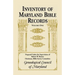 Inventory of Maryland Bible Records, Volume 1