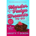 Murder With a Fudge Brownie to Go