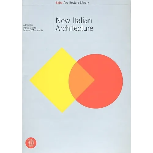 New Italian Architecture: Italian Landscapes Between Architecture and Photography
