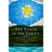 The Earth Is the Lord's: Essays on Creation and the Bible in Honor of Ben C. Ollenburger