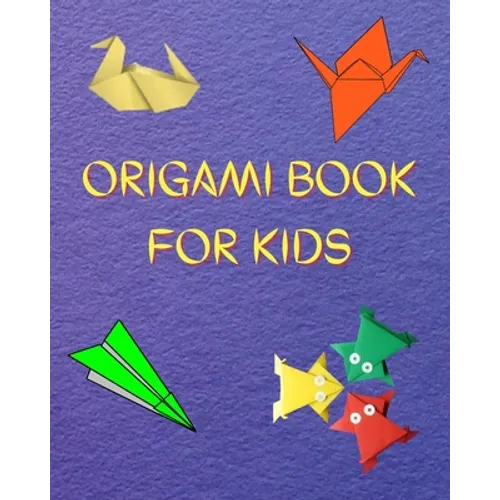 Origami Book for Kids: Big Origami Set Includes Origami Book and 100 High-Quality Origami Paper, Fun Origami Book with Instructions - 30 Step by Step