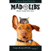 Cats vs. Dogs Mad Libs: World's Greatest Word Game