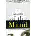 The Growth of the Mind: And the Endangered Origins of Intelligence