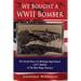 We Bought a WWII Bomber: The Untold Story of A Michigan High School a B-17 Bomber & The Blue Ridge Parkway!