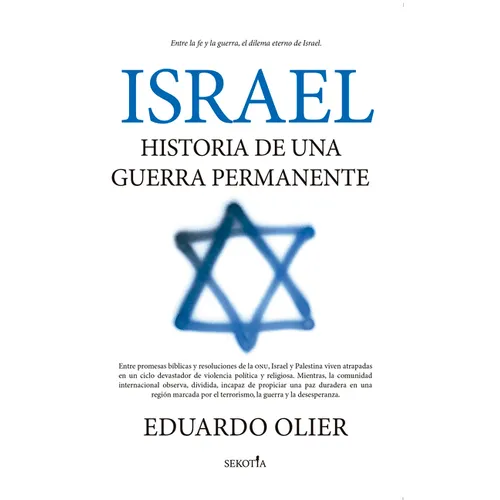 Israel: Historia de Una Guerra Permanente