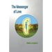 The Messenger of Love