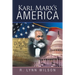 Karl Marx's America