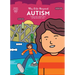 My Life Beyond Autism: A Mayo Clinic Patient Story: A Mayo Clinic Patient Story