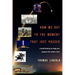 How We Got to the Moment that Just Passed: A Brief History to Help You Prepare for What's Next