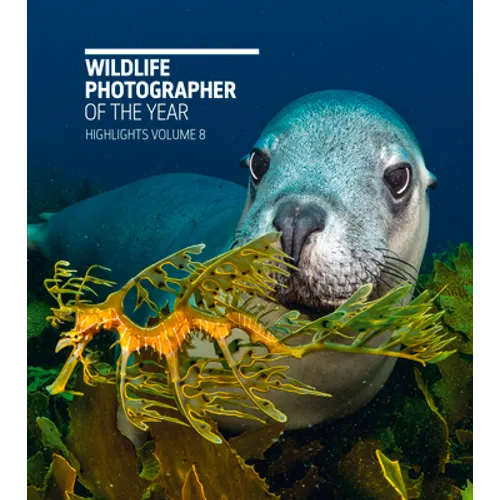 Wildlife Photographer of the Year: Highlights Volume 8: Volume 8