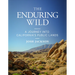 The Enduring Wild: A Journey Into California's Public Lands