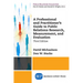 A Professional and Practitioner's Guide to Public Relations Research, Measurement, and Evaluation