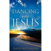 Dancing with Jesus