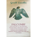 Falconry - With Chapters on: The Peregrine, Passage Hawks, Advantages of, How Caught, Mode of Training, Heron Hawking, Rook Hawking, Gull Hawking,