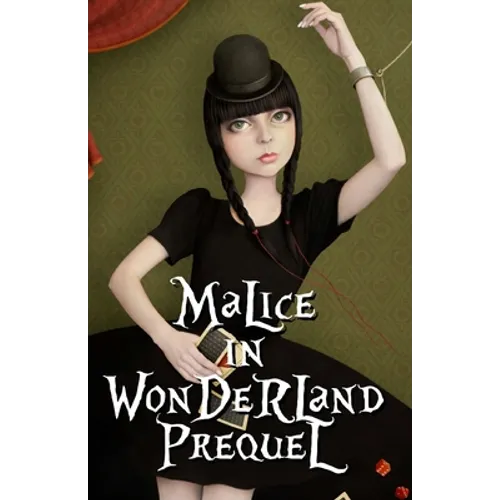 Malice in Wonderland Prequel