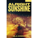 Alright Sunshine