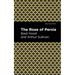 The Rose of Persia