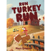 Run, Turkey Run