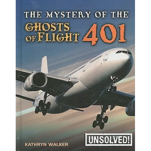 The Mystery of the Ghosts of Flight 401