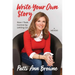 Write Your Own Story: How I Took Control by Letting Go