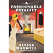 A Fashionable Fatality