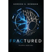 Fractured