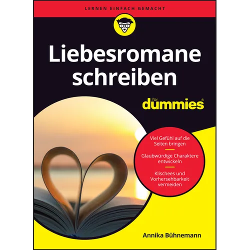 Liebesromane schreiben für Dummies