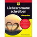 Liebesromane schreiben für Dummies