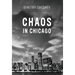 Chaos in Chicago