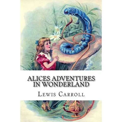Alices Adventures in Wonderland