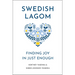 Swedish Lagom: Finding Joy in Just Enough