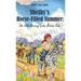 Shelby's Horse-Filled Summer: An Old Quarry Lake Farms Tale. The perfect gift for girls age 10-12. (The Old Quarry Lake Farms Tales Book 2)