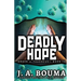 Deadly Hope
