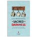 Sacred Darkness