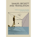 Samuel Beckett and Translation