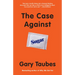 The Case Against Sugar