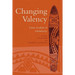 Changing Valency: Case Studies in Transitivity