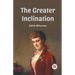 The Greater Inclination