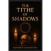 The Tithe of Shadows