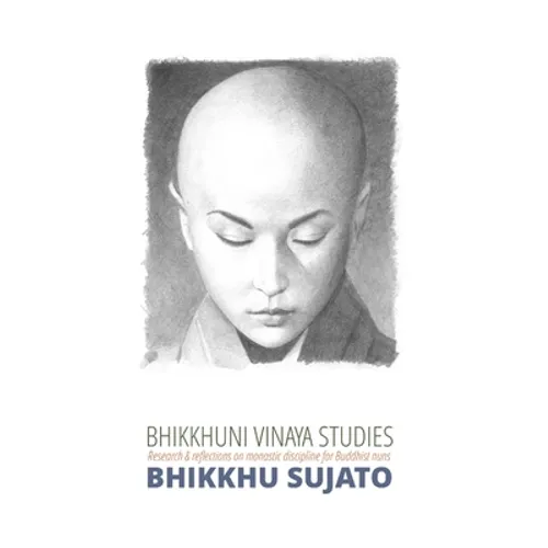 Bhikkhuni Vinaya Studies