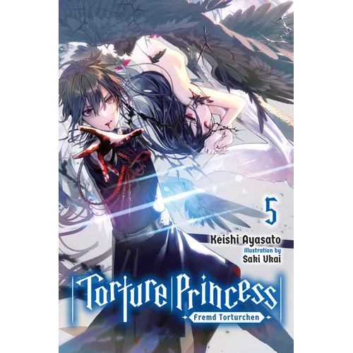 Torture Princess: Fremd Torturchen, Vol. 5 (Light Novel): Volume 5