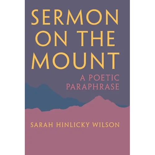 Sermon on the Mount: A Poetic Paraphrase