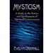 Mysticism: A Study in the Nature and Development of Spiritual Consciousness