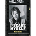 I Scare Myself: A Memoir