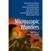 Microscopic Wonders: The Science of Seeing the Invisible