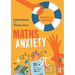 Maths Anxiety: Solving the Equation