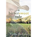 A Bittersweet Tale
