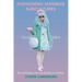 Fashioning Japanese Subcultures: Decentralization and Diversification as Neotribes