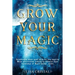 Grow Your Magic: Invigorating magic spell book for any aspiring Wicca practitioner looking to enhance their knowledge of Wicca herbal spells